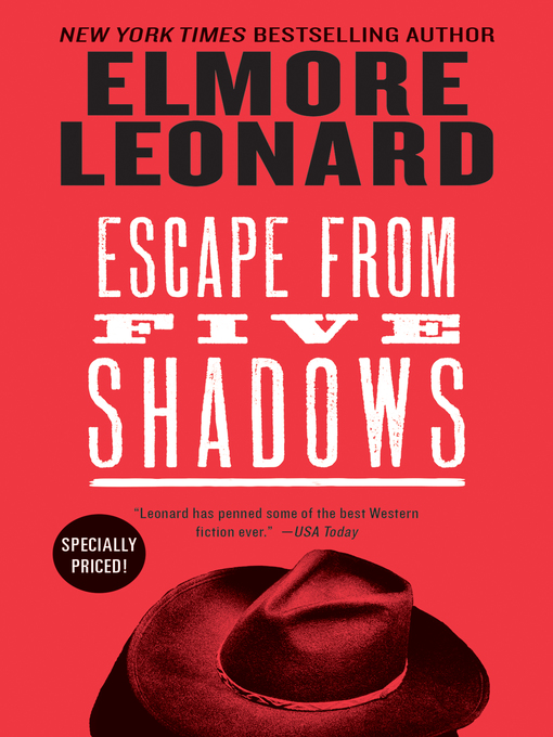 Title details for Escape from Five Shadows by Elmore Leonard - Wait list